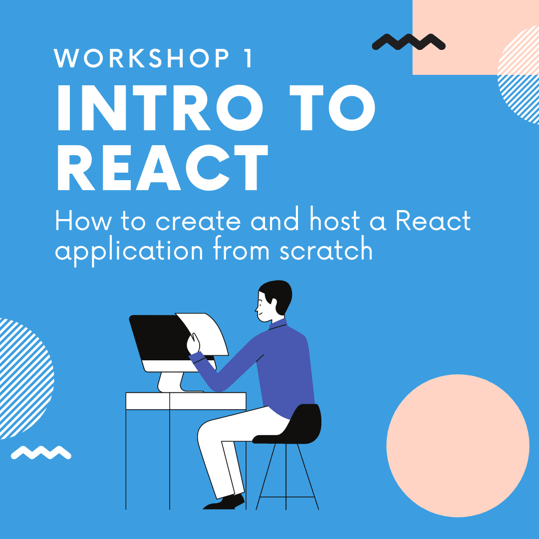 Workshop1: Creating and hosting a React application.